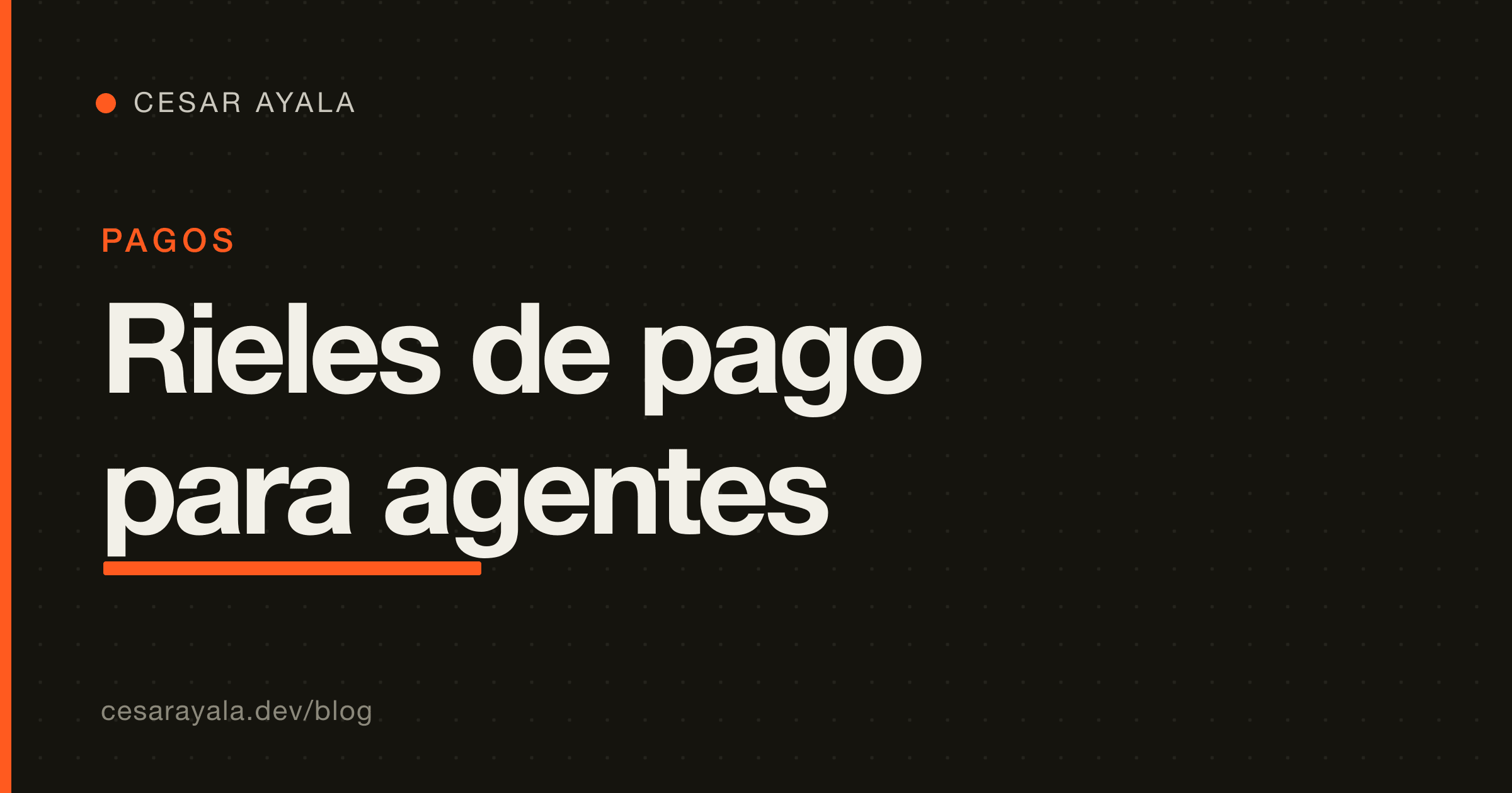 Visa Intelligent Commerce vs Mastercard Agent Pay vs Stripe ACP: ¿Qué capa de pago para agentes realmente integras? — Cesar Ayala