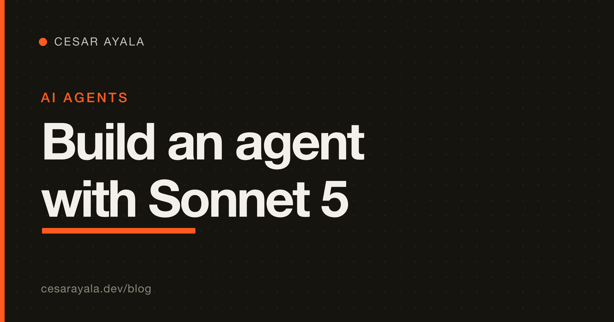 Build an Autonomous Agent with Claude Sonnet 5: Tool Use, the Agentic Loop, and Self-Verification — Cesar Ayala