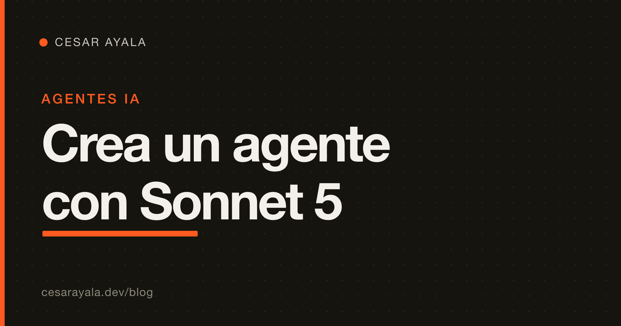 Crea un agente autónomo con Claude Sonnet 5: tool use, el loop agéntico y autoverificación — Cesar Ayala