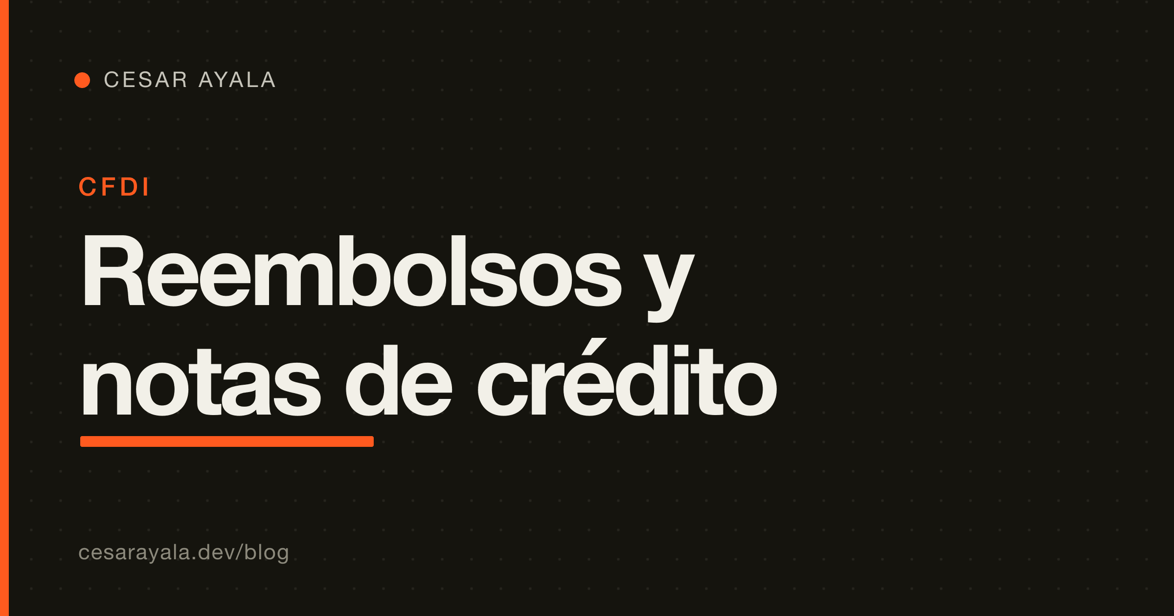 No canceles el CFDI — emite una nota de crédito: automatiza el CFDI de Egreso para reembolsos de Stripe y Mercado Pago — Cesar Ayala