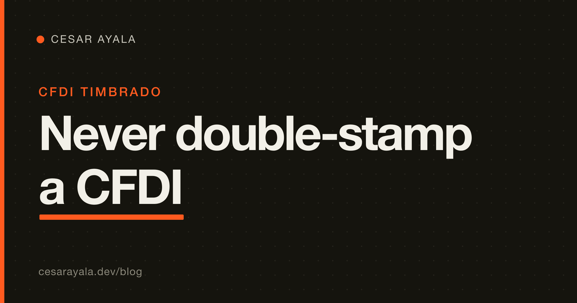 CFDI Timbrado Outbox: Never Lose or Double-Stamp an Invoice When Your PAC Fails — Cesar Ayala
