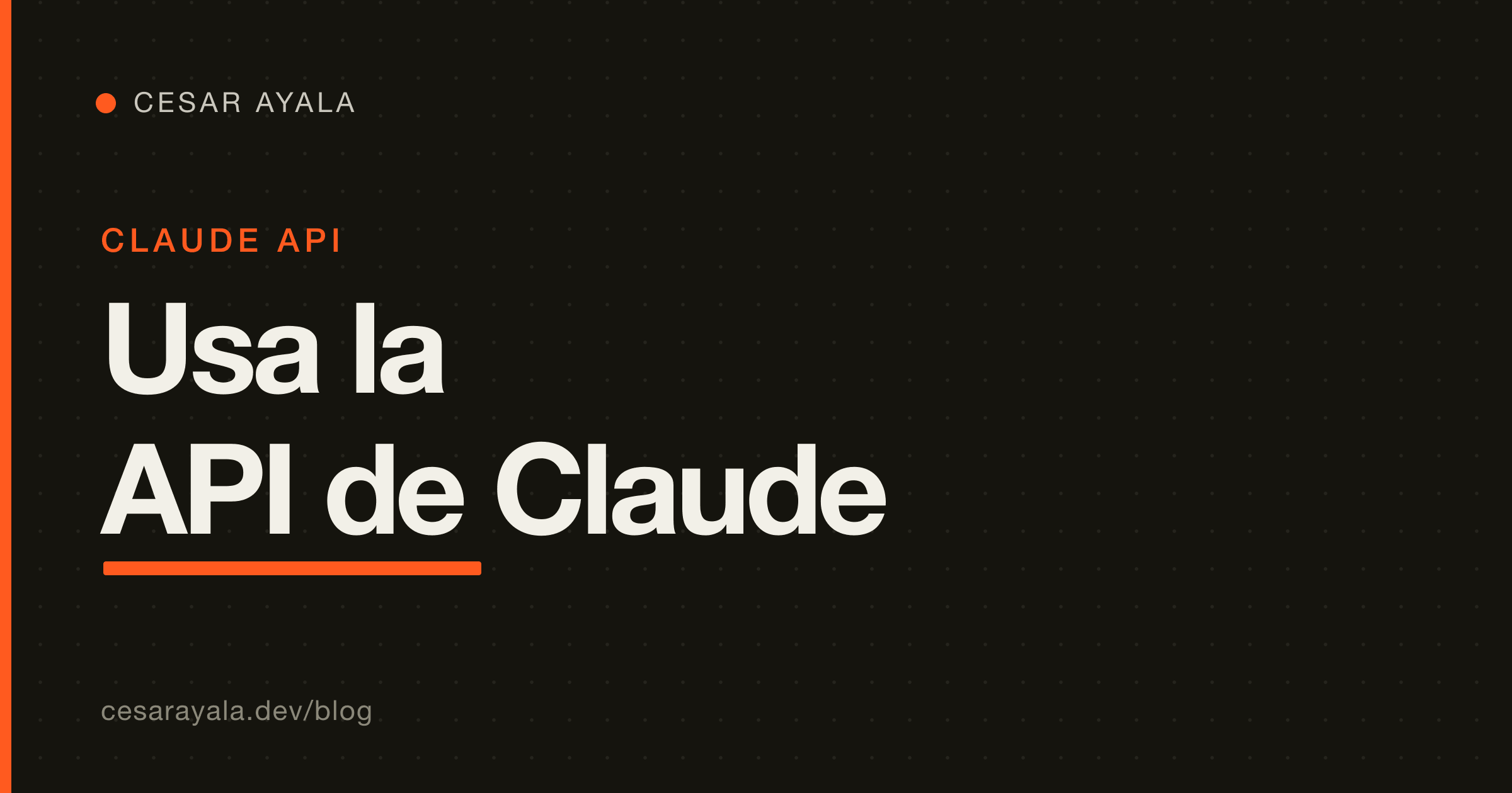 API de Claude: tu primera llamada en cURL, Python y TS — Cesar Ayala