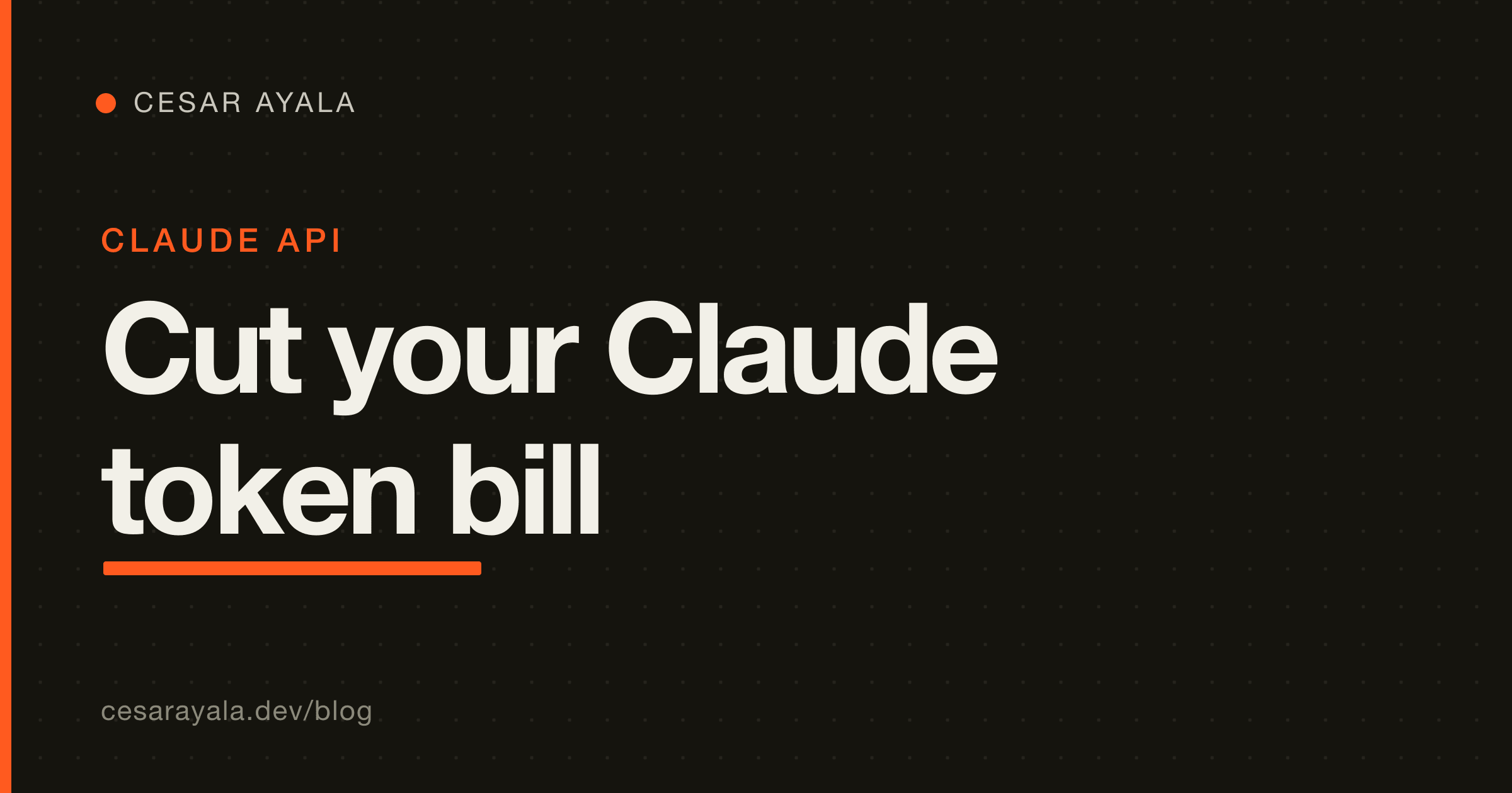 Cut Your Claude Agent's Token Bill with Prompt Caching: A Practical Tutorial (2026) — Cesar Ayala