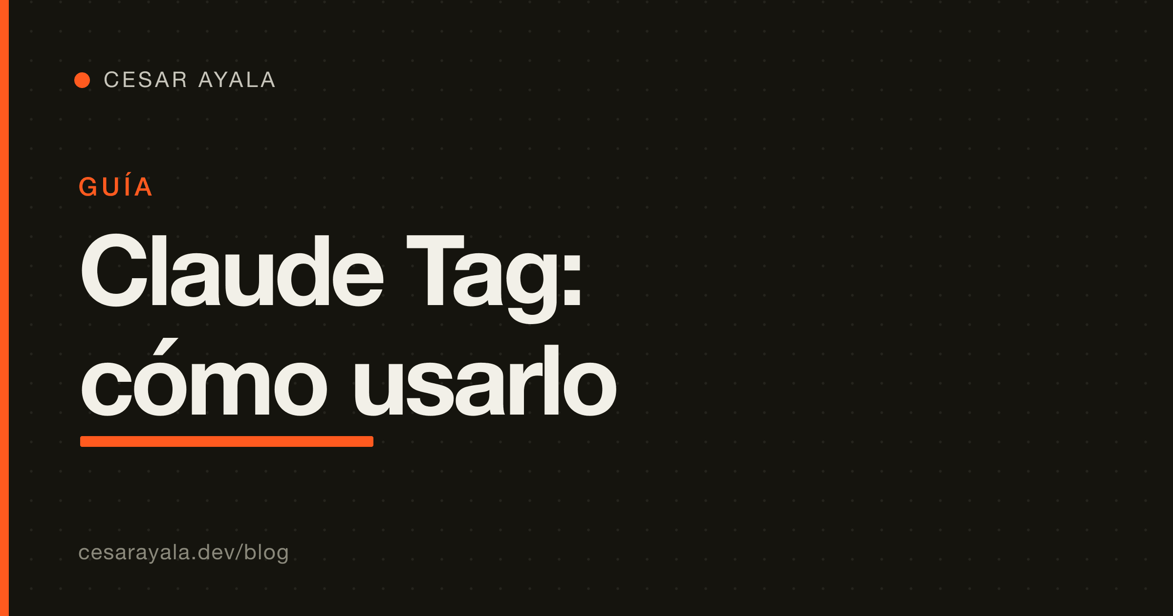 Cómo Configurar Claude Tag para tu Equipo (y Mantenerlo a Raya) — Cesar Ayala