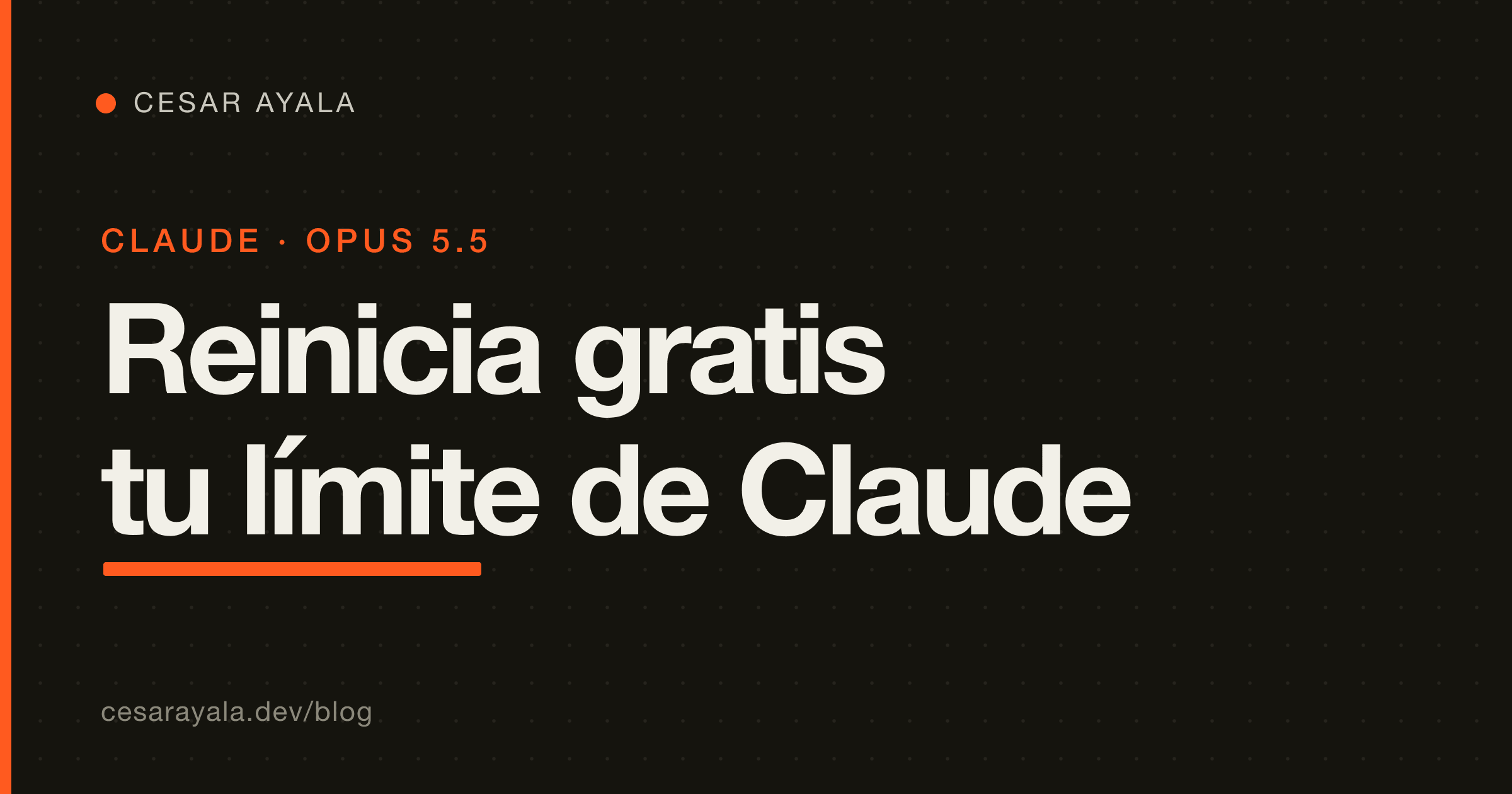 Reinicia gratis tu límite de uso de Claude (y usa más Opus 5.5) — Cesar Ayala