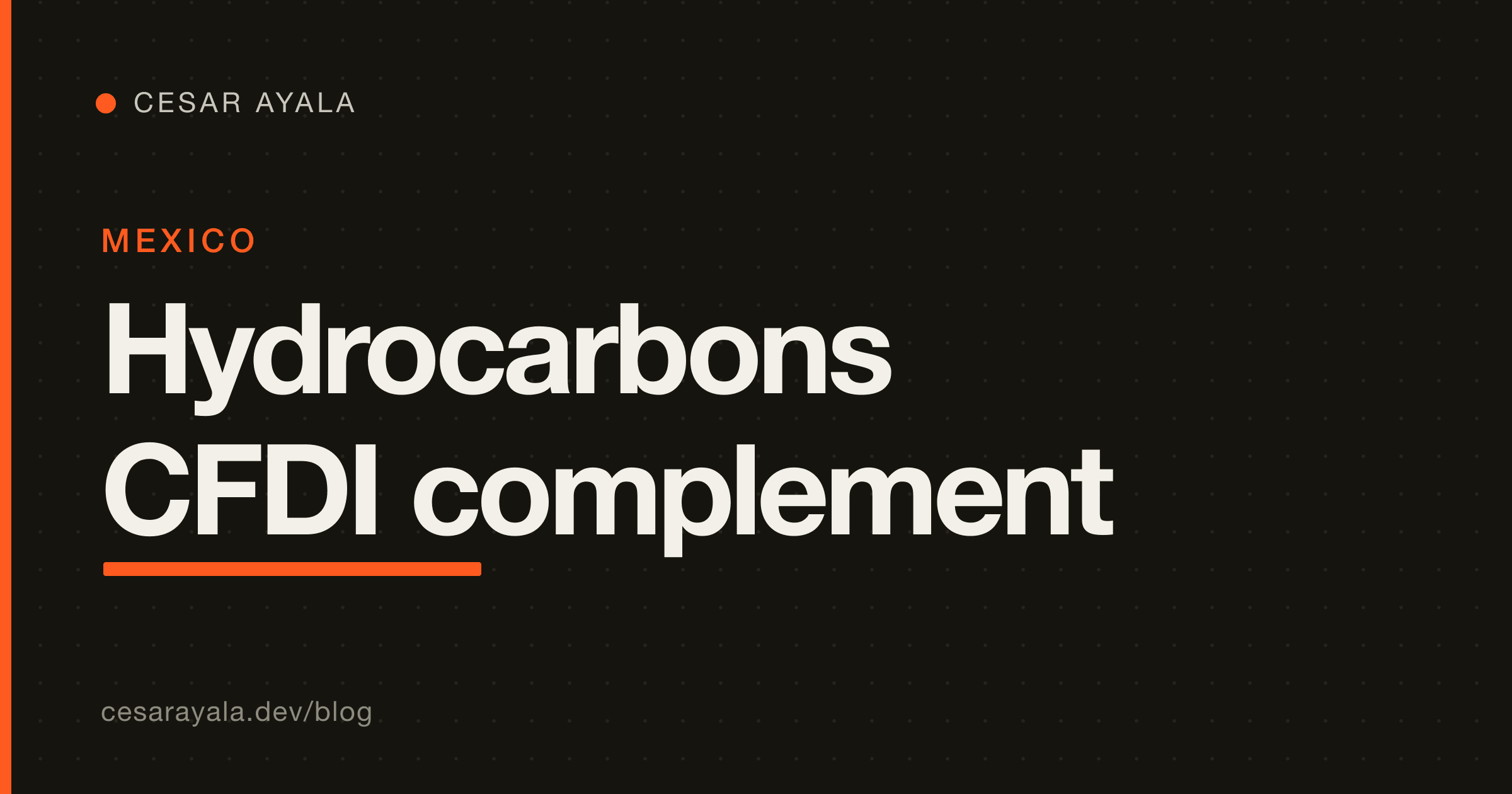 CFDI Hydrocarbons Complement: Stamp Fuel Invoices Without SAT Rejecting Them (April 2026) — Cesar Ayala