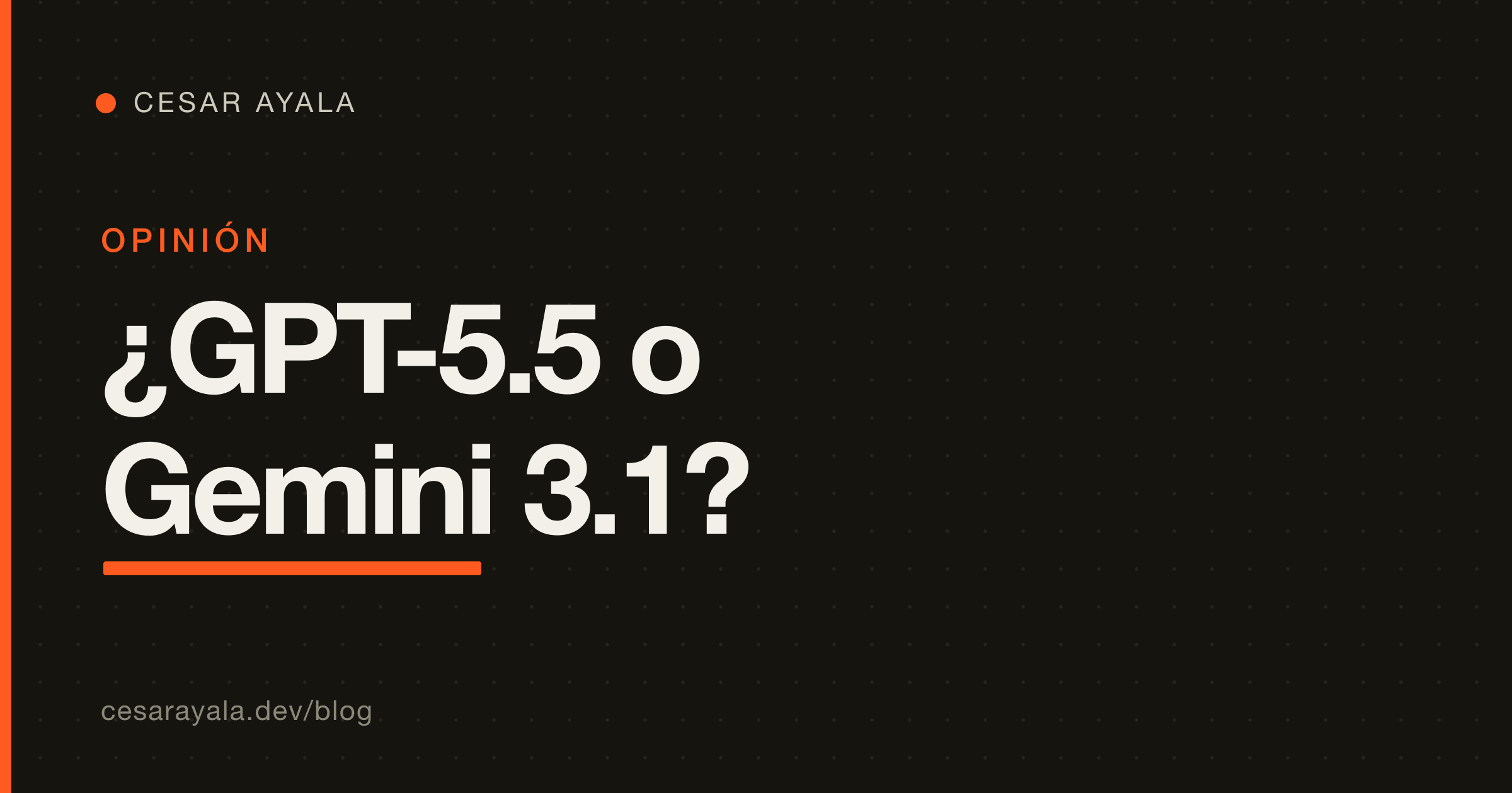 GPT-5.5 vs Gemini 3.1 Pro: ¿sobre cuál deberías construir de verdad? — Cesar Ayala