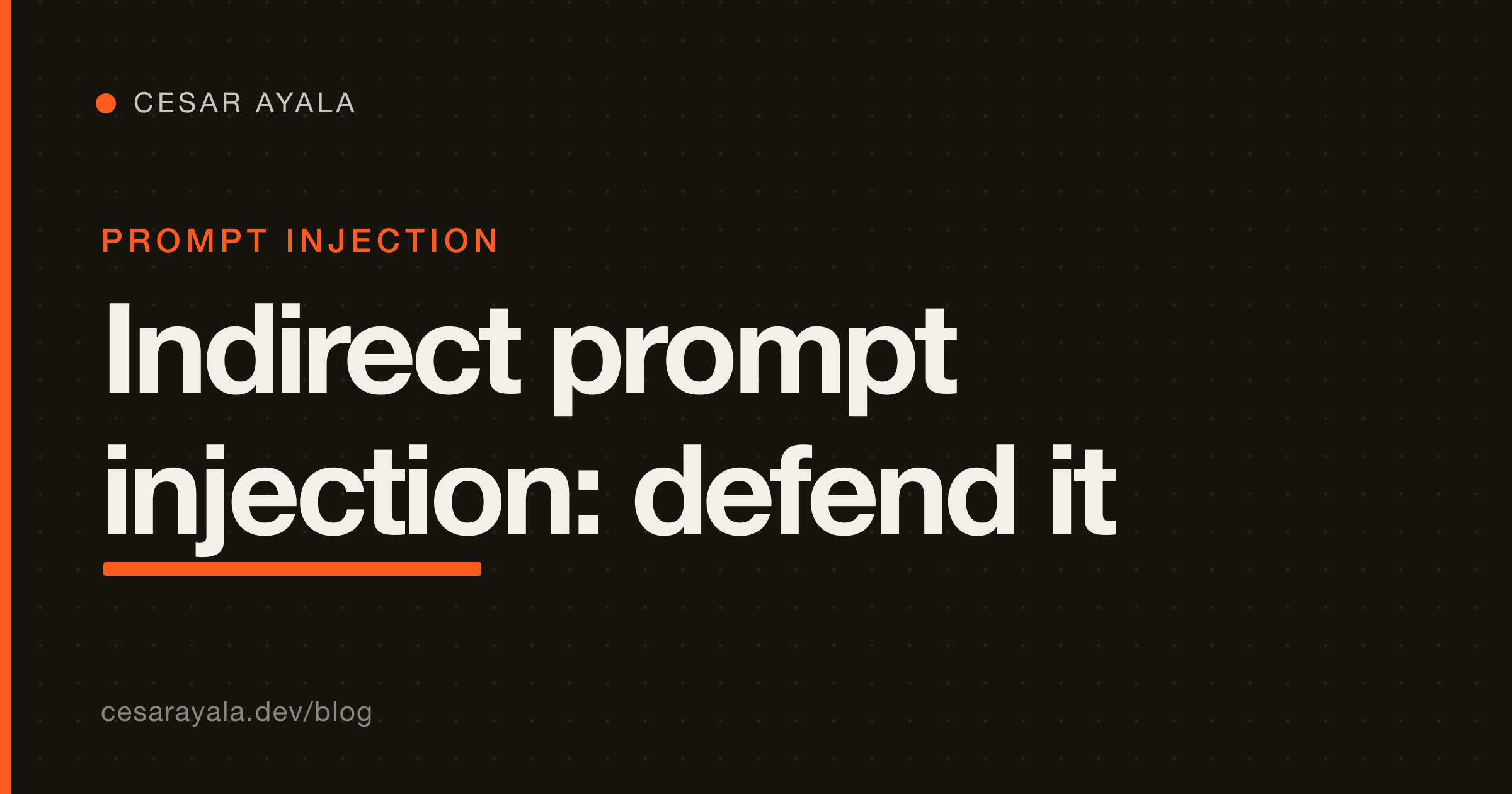 Indirect Prompt Injection: How an Attacker Hijacks Your Tool-Calling Agent (and the Defense Layers That Actually Stop It, Python 2026) — Cesar Ayala