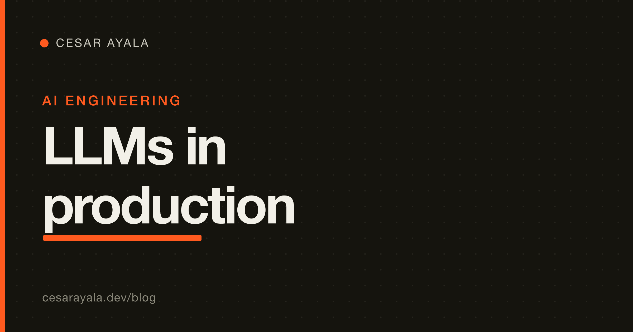Putting an LLM in Production: Cost, Latency, and Guardrails (2026 Guide) — Cesar Ayala