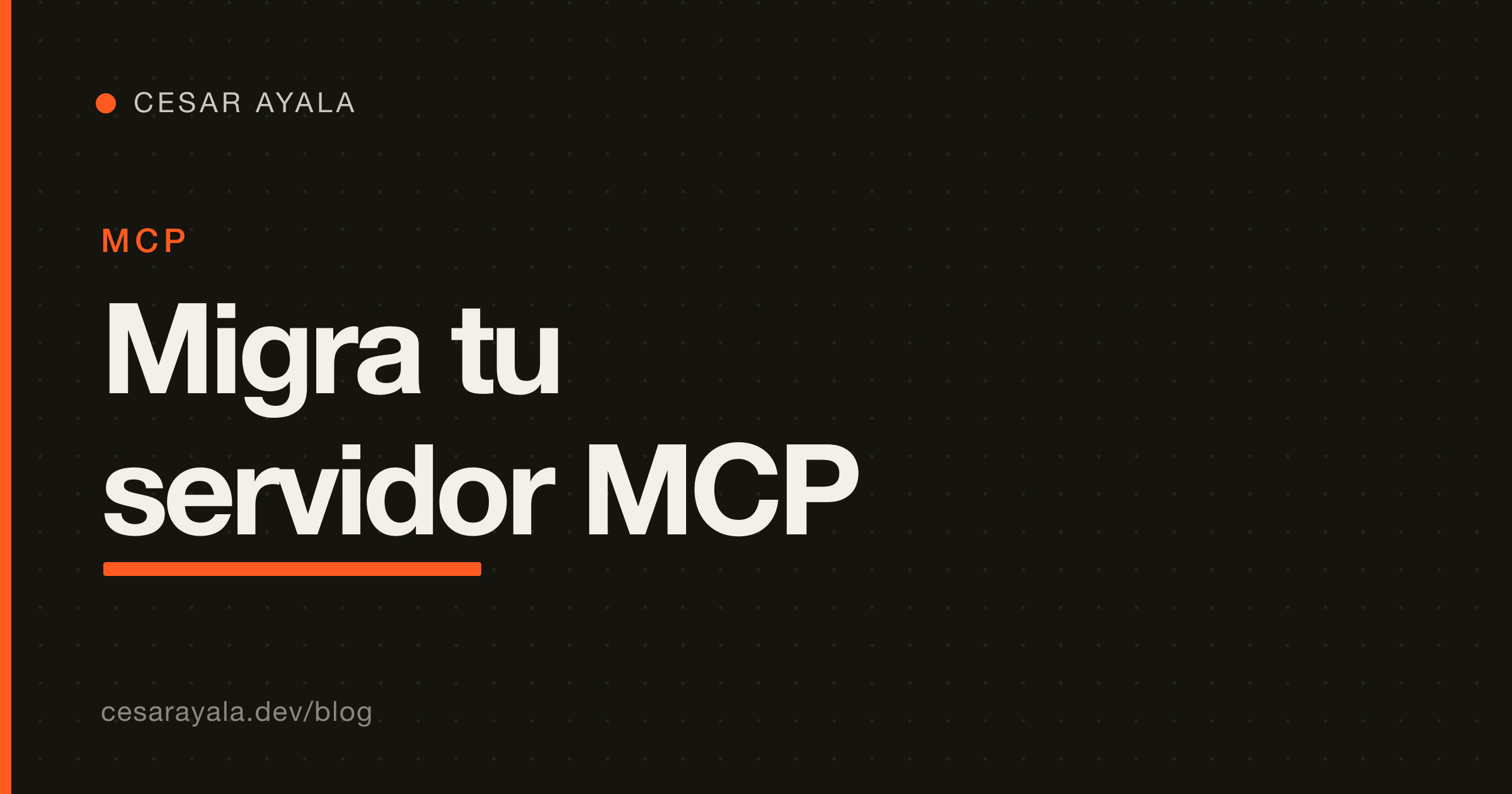 Migra tu servidor MCP al spec stateless 2026-07-28 (antes de que salga) — Cesar Ayala
