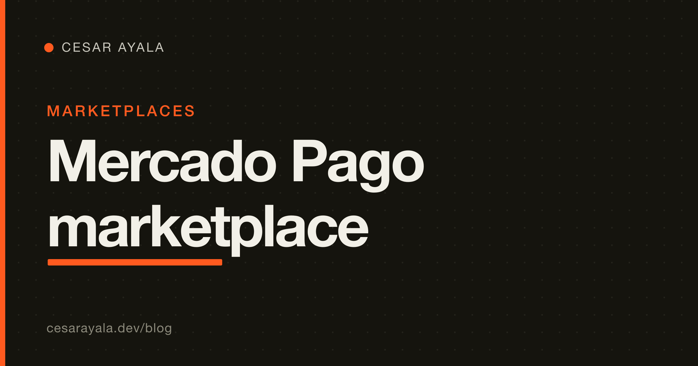Mercado Pago Split Payments: Build a LATAM Marketplace with Seller Payouts (the Stripe Connect Most People Can't Use) — Cesar Ayala