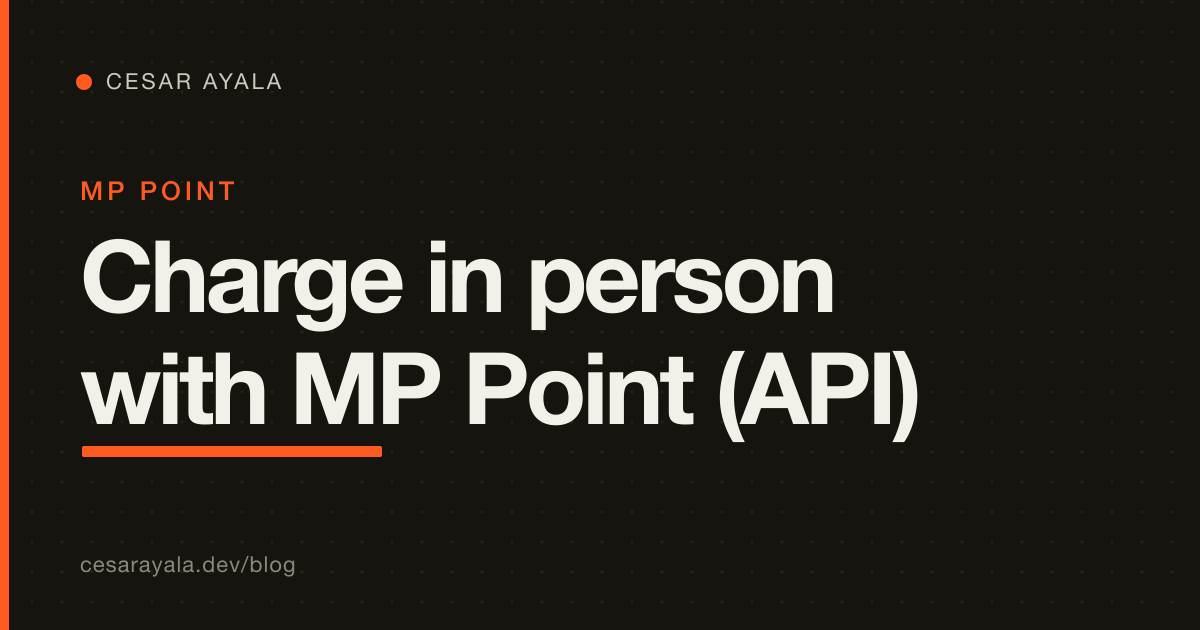 Charge In-Person with Mercado Pago Point from Your Own System: The Orders API (Node, 2026) — Cesar Ayala