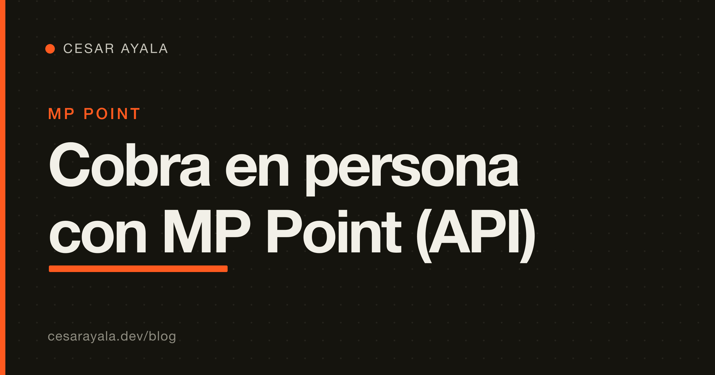 Cobra en persona con Mercado Pago Point desde tu propio sistema: la Orders API (Node, 2026) — Cesar Ayala