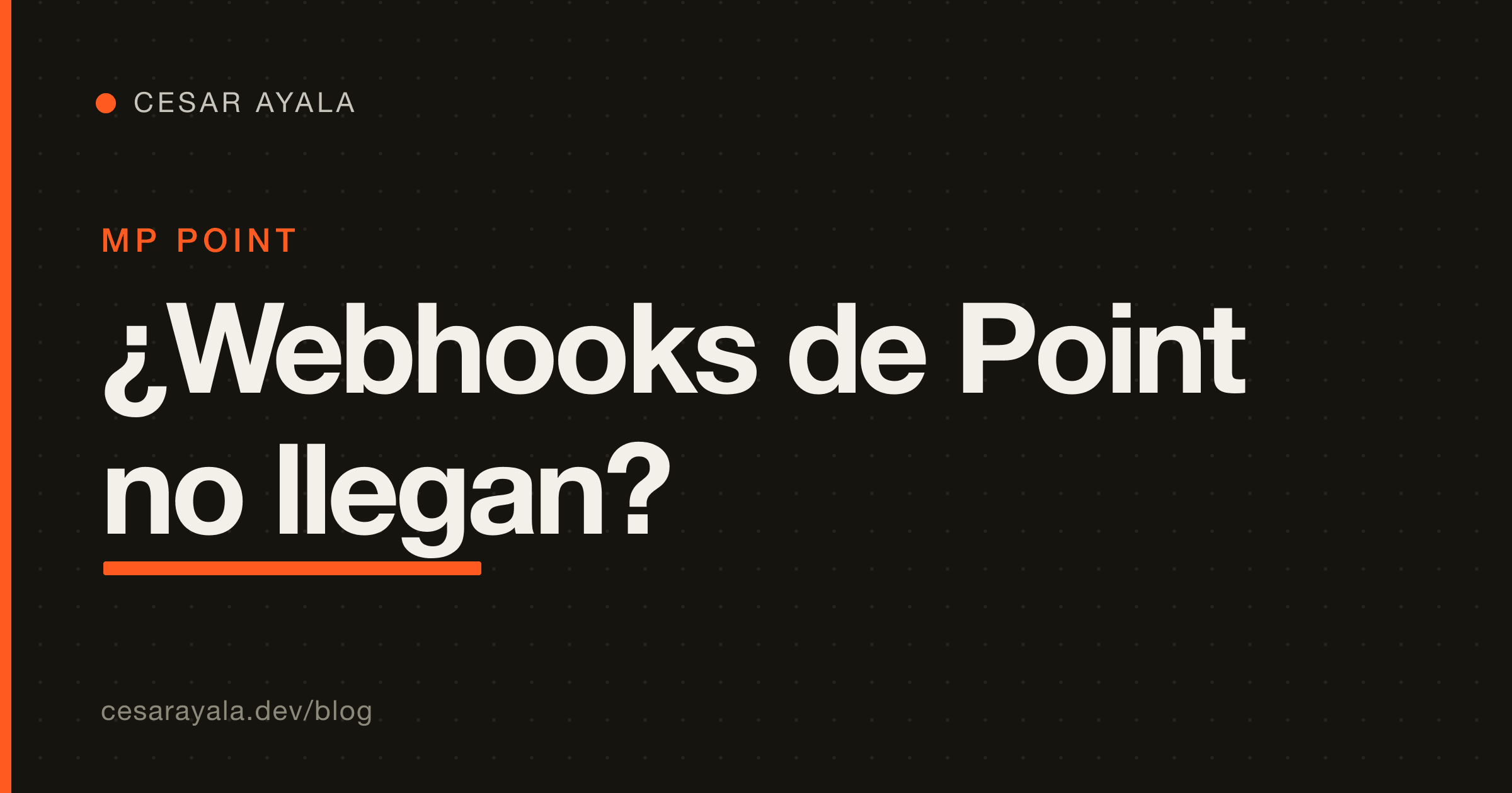 Los webhooks de Mercado Pago Point no llegan: las 3 causas y cómo depurarlas (Node, 2026) — Cesar Ayala