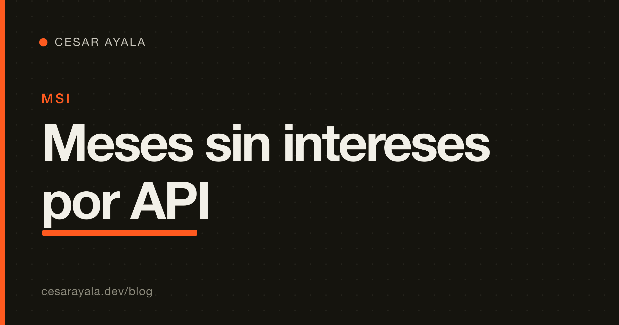 Cobrar Meses Sin Intereses por API: Stripe, Mercado Pago y Conekta (2026) — Cesar Ayala