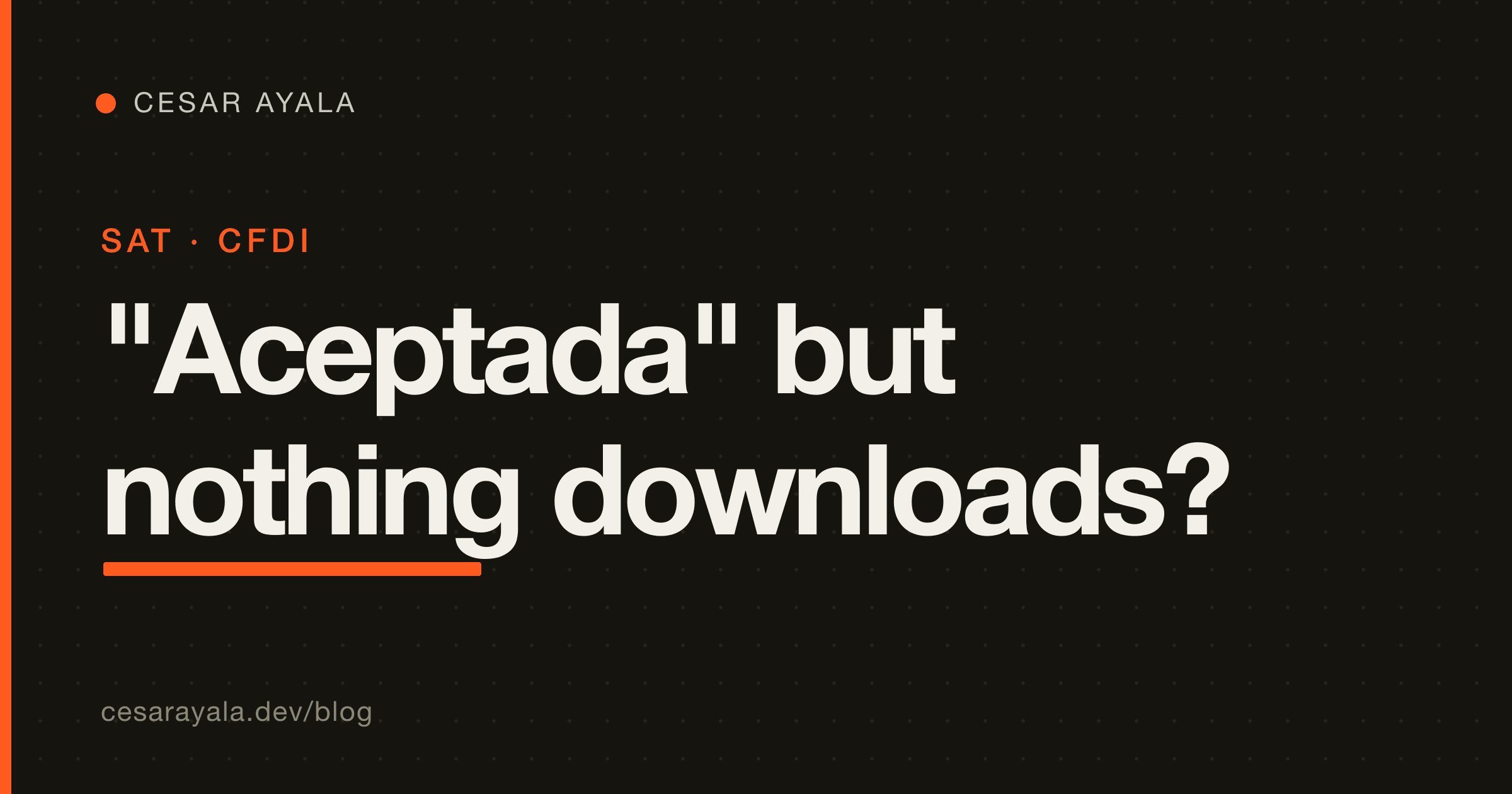 'Solicitud Aceptada' but nothing downloads: the SAT Descarga Masiva CodEstatus & EstadoSolicitud reference (5000, 5002, 5005) — Cesar Ayala