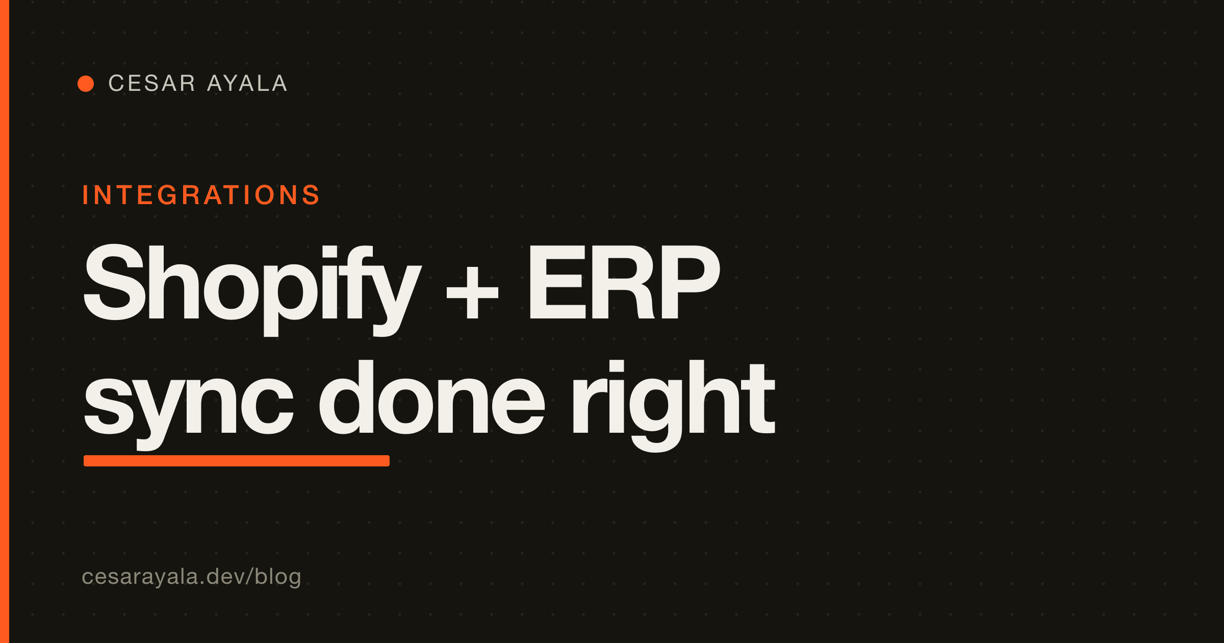 Shopify ERP Integration: Sync Inventory & Orders (2026 Guide) — Cesar Ayala