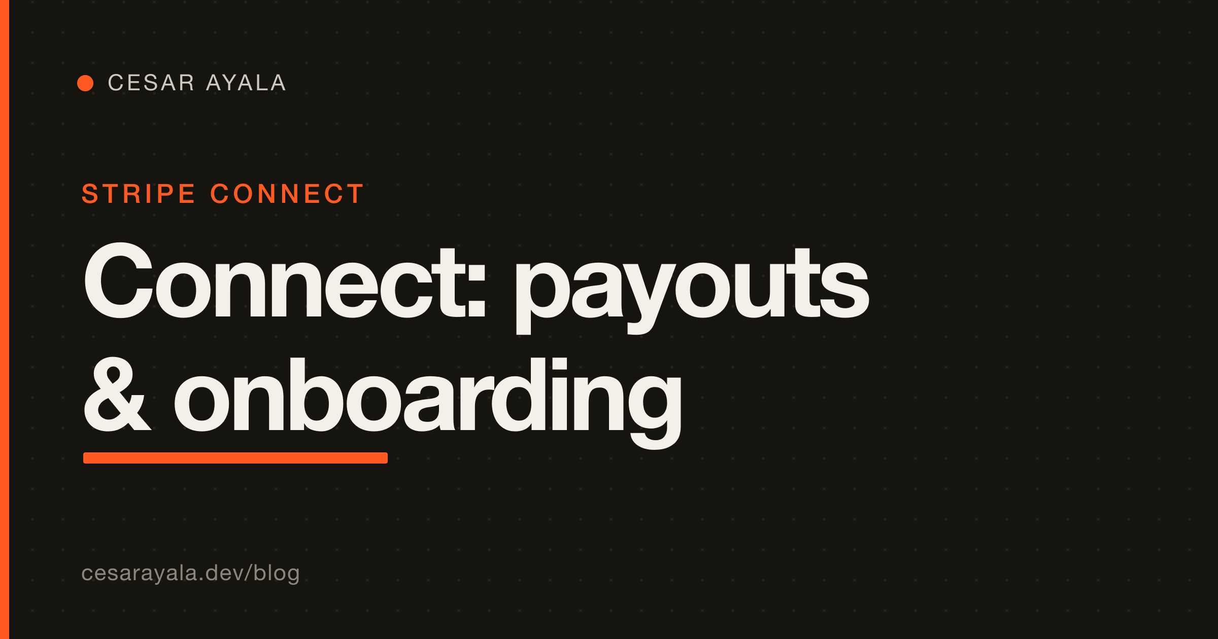 Stripe Connect in Production: Onboarding, KYC, Payouts & Reserves (2026) — Cesar Ayala