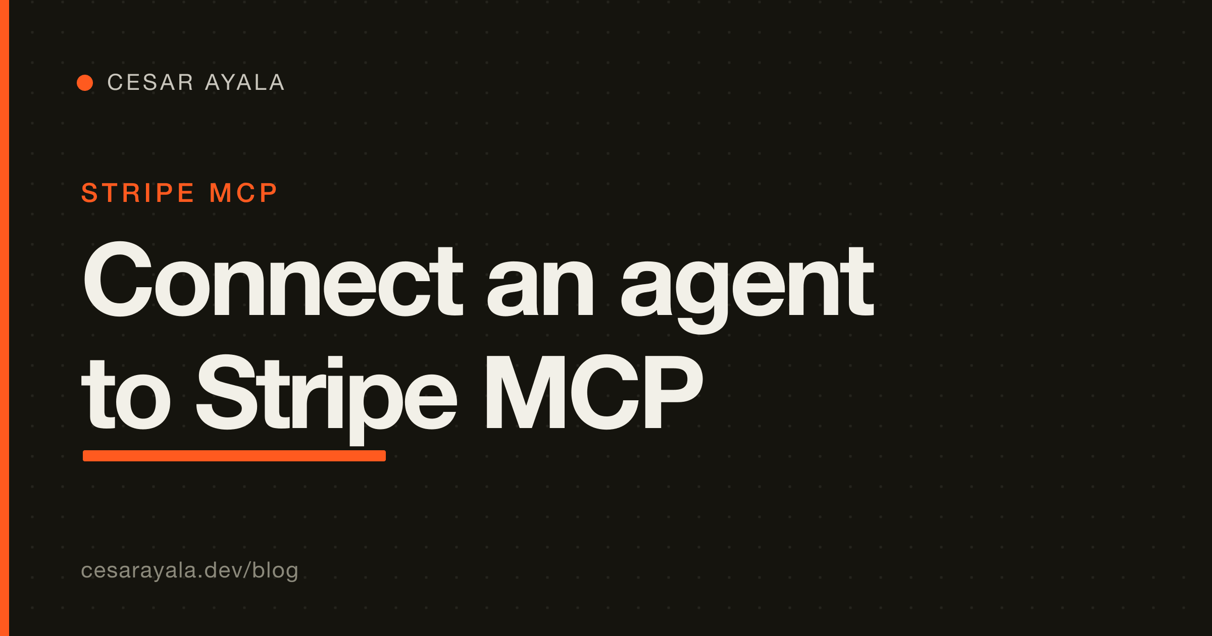 Connect Your Agent to the Hosted Stripe MCP Server (mcp.stripe.com): OAuth, the 14 Tools, and a Safe Setup — Cesar Ayala