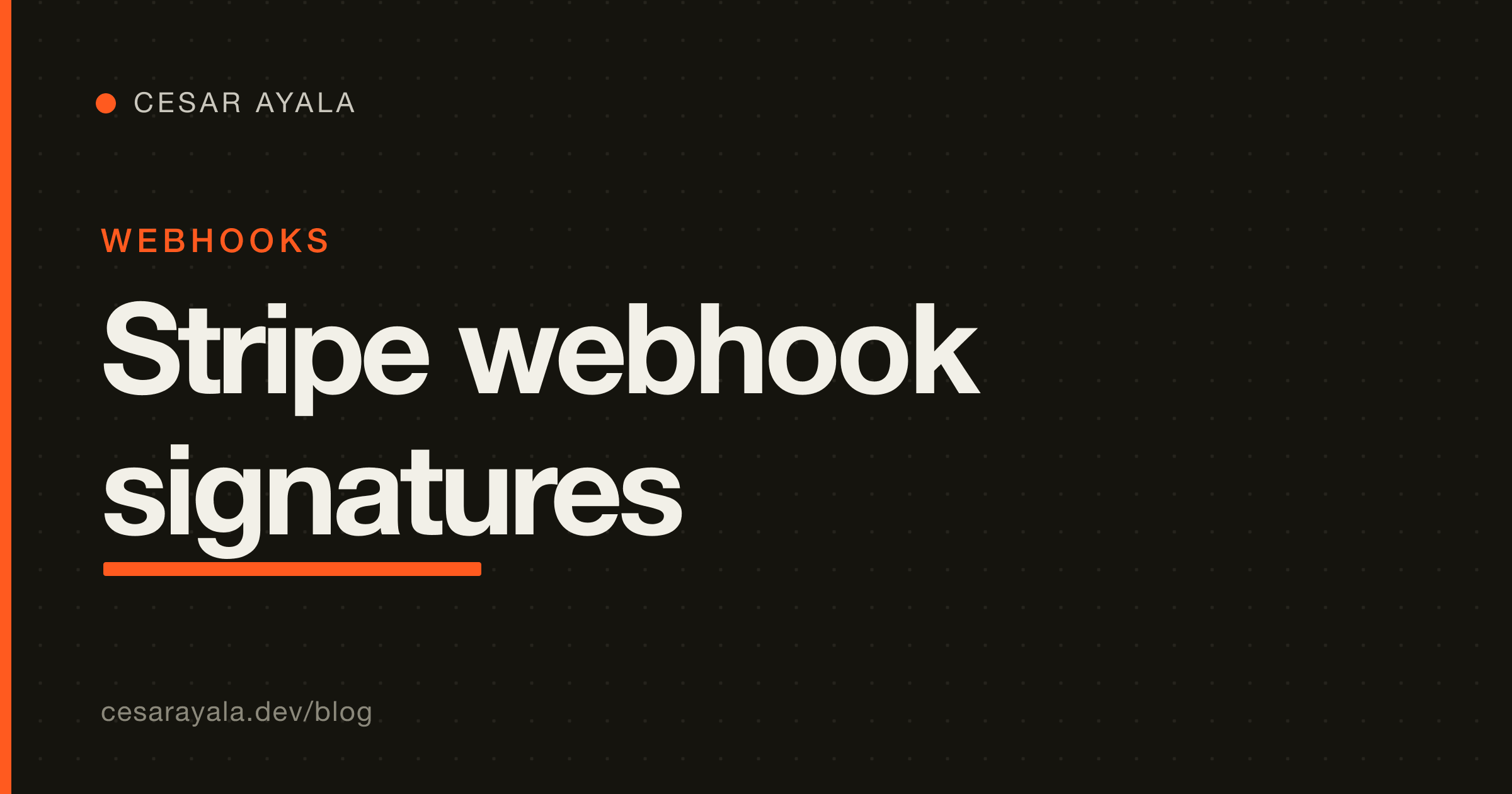 Stripe Webhook Signature Verification Failed? Every Cause and Fix (Node, Next.js, Python, 2026) — Cesar Ayala