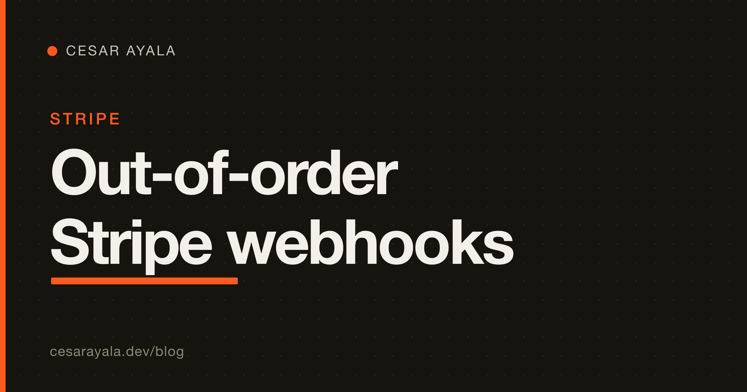 Out-of-Order Stripe Webhooks: Fixing the "Active but Incomplete" Subscription Bug — Cesar Ayala