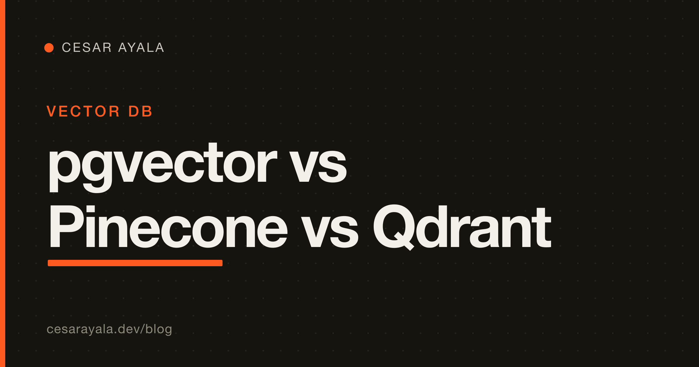 Vector Database for RAG: pgvector vs Pinecone vs Qdrant (2026) — Cesar Ayala