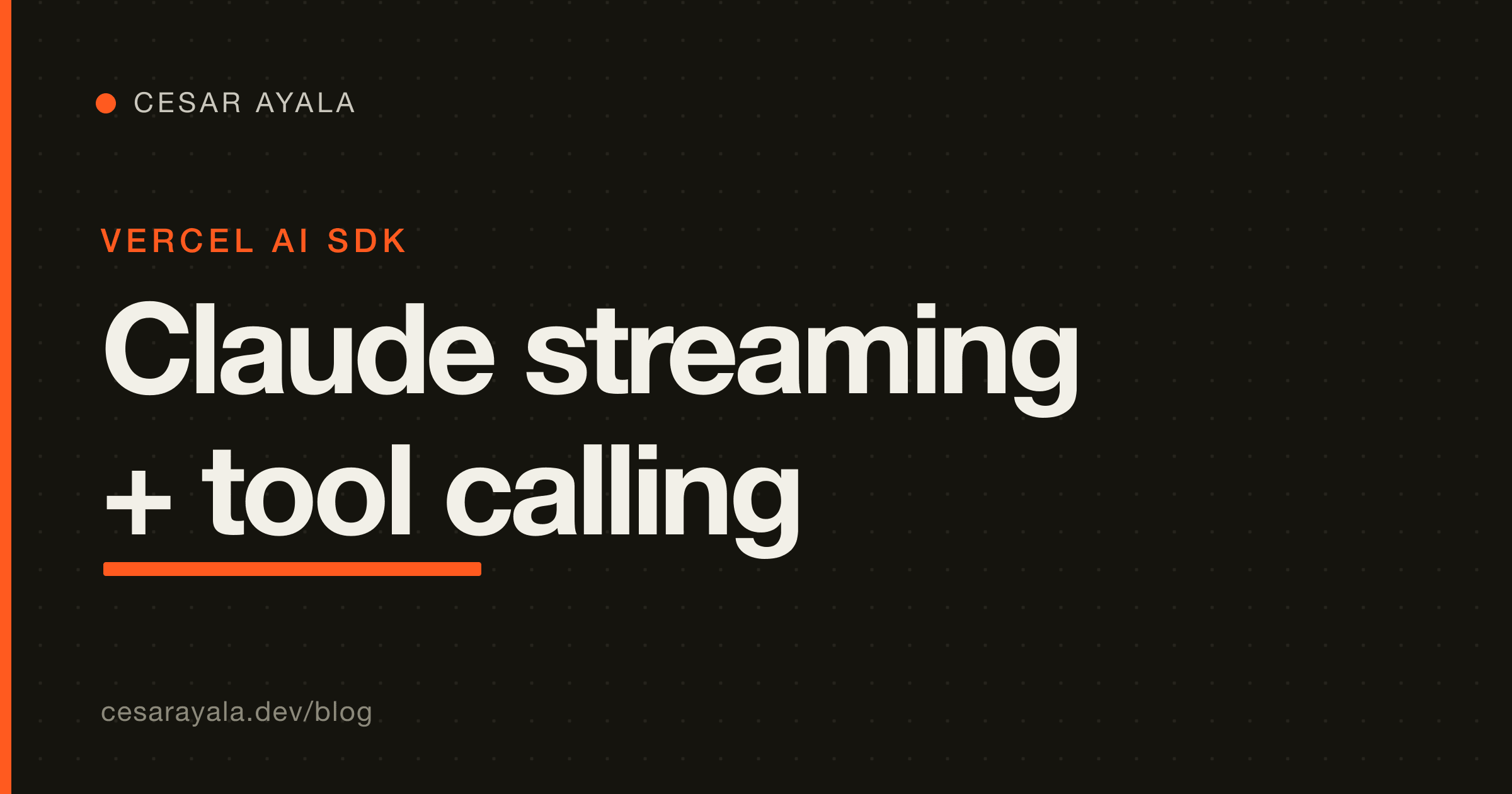 Streaming Chat + Tool Calling with Claude and the Vercel AI SDK 7 (Next.js + TypeScript) — Cesar Ayala