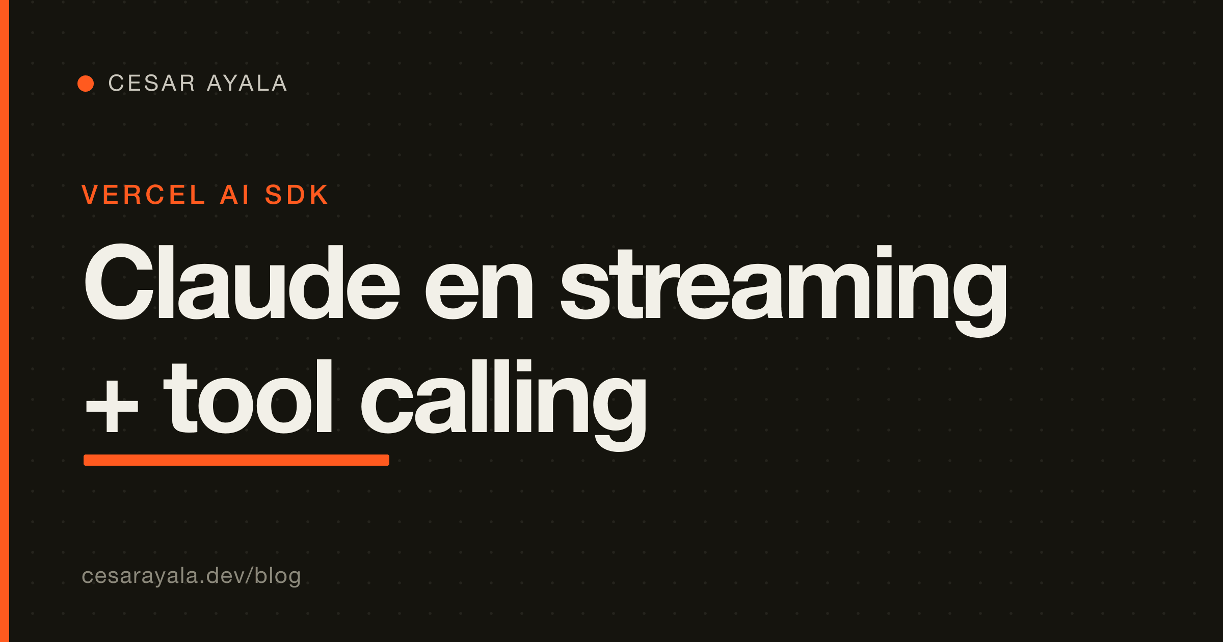 Chat en streaming y tool calling con Claude usando el Vercel AI SDK 7 (Next.js + TypeScript) — Cesar Ayala